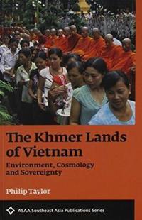 The Khmer Lands of Vietnam