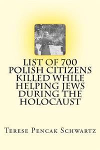 List of 700 Polish Citizens Killed While Helping Jews During the Holocaust