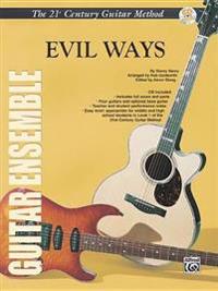 21st Century Guitar Ensemble -- Evil Ways: Score & Parts, Score, Parts & CD [With CD]