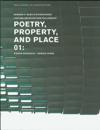Poetry, Property, and Place, 01: