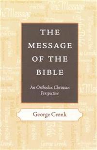 THE MESSAGE OF THE BIBLE