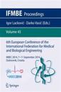 6th European Conference of the International Federation for Medical and Biological Engineering