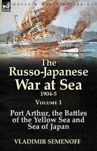 The Russo-Japanese War at Sea 1904-5