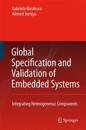 Global Specification and Validation of Embedded Systems