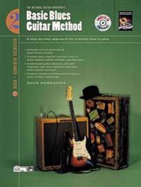 Basic Blues Guitar Method, Bk 2: A Step-By-Step Approach for Learning How to Play, Book & Enhanced CD