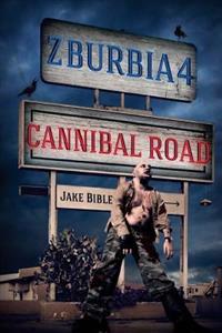 Z-Burbia 4: Cannibal Road