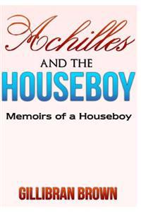 Achilles and the Houseboy