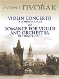 Violin Concerto in A Minor, Op. 53: And Romance for Violin and Orchestra in F Minor, Op. 11