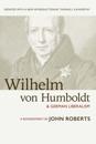 Wilhelm von Humboldt & German Liberalism