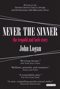 Never the Sinner: The Leopold and Loeb Story