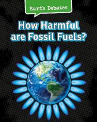 How Harmful are Fossil Fuels?