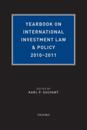 Yearbook on International Investment Law & Policy 2010-2011