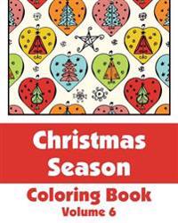 Christmas Season Coloring Book (Volume 6)