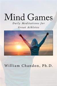 Mind Games: Daily Meditations for Great Athletes