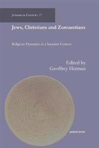 Jews, Christians and Zoroastrians