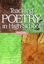 Teaching Poetry in High School
