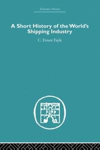 A Short History of the World's Shipping Industry