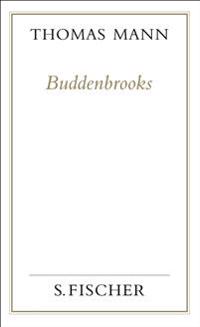 Buddenbrooks. Verfall einer Familie. (Frankfurter Ausgabe)