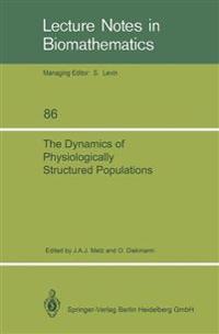 The Dynamics of Physiologically Structured Populations