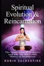 Spiritual Evolution and Reincarnation
