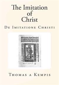 The Imitation of Christ: de Imitatione Christi