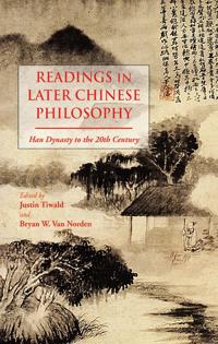 Readings in Later Chinese Philosophy