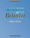 Window on Britain: Video Guide