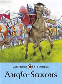 Ladybird Histories: Anglo-Saxons
