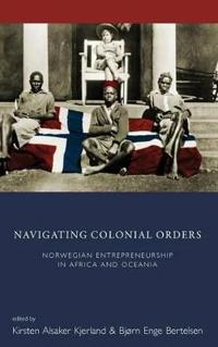 Navigating Colonial Orders