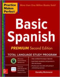Practice Makes Perfect Basic Spanish