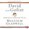David och Goliat: Konsten att slåss mot jättar