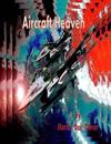 Aircraft Heaven: Part 1 (Chinese Version)