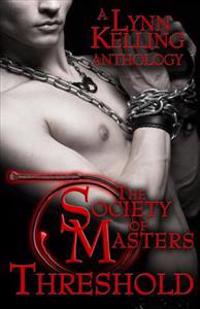 Threshold: A Society of Masters Anthology