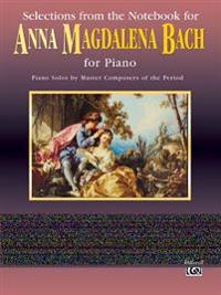 Selections From the Notebook for Anna Magdalena Bach for Piano