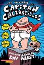 Las Aventuras del Capitán Calzoncillos: Spanish Language Edition of the Adventures of Captain Underpants (Captain Underpants #1): Volume 1