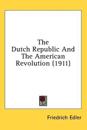 The Dutch Republic and the American Revolution