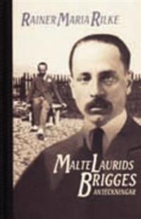 Malte Laurids Brigges anteckningar - Rainer Maria Rilke | Mejoreshoteles.org