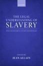 The Legal Understanding of Slavery