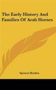 Early History And Families Of Arab Horses