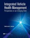Integrated Vehicle Health Management Perspectives on an Emerging Field