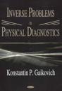 Inverse Problems in Physical Diagnostics