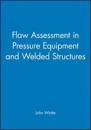 Flaw Assessment in Pressure Equipment and Welded Structures