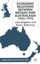 Economic Relations Between Britain and Australia from the 1940s-196