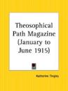 Theosophical Path Magazine January to June 1915