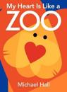 My Heart Is Like a Zoo Board Book