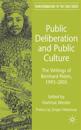 Public Deliberation and Public Culture