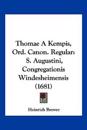 Thomae A Kempis, Ord. Canon. Regular