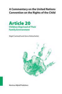 A Commentary on the United Nations Convention on the Rights of the Child, Article 20