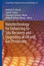 Nanoparticles: An Emerging Technology for Oil Production and Processing Applications