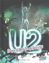 U2: Changing the World Through Rock 'n' Roll
